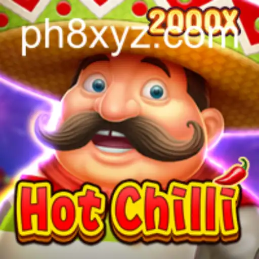 Spice Up the Game: Exploring the World of HotChilli PH8