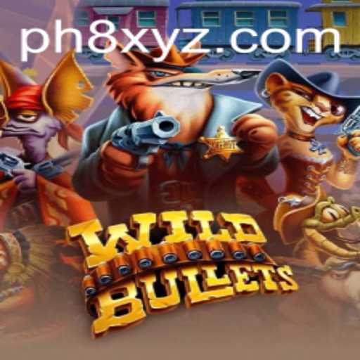 WildBullets: Dive into the Action-Packed Adventure of PH8